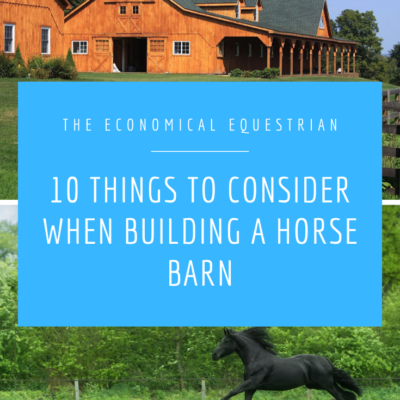 10 Things to Consider Before Building a Horse Barn